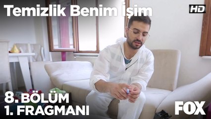 Temizlik Benim İşim 8. Bölüm 1. Fragmanı
