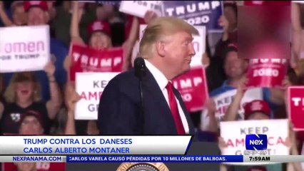 Análisis de Carlos Alberto Montaner Trump contra los daneses - Nex Noticias
