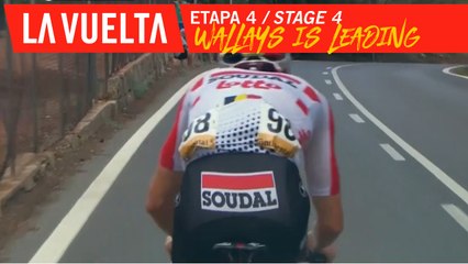 Wallays est seul devant / Wallays is leading - Étape 4 / Stage 4 | La Vuelta 19