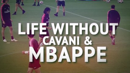 PSG - Life without Cavani and Mbappe