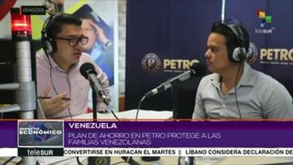 Venezuela: Plan de Ahorro en Petro protege a las familias del país