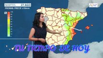 Tu Tiempo de hoy Martes 27 de Agosto de 2019