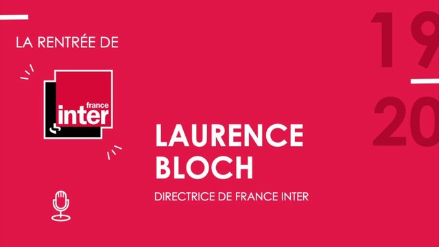 Conférence de rentrée 19/20 - France Inter