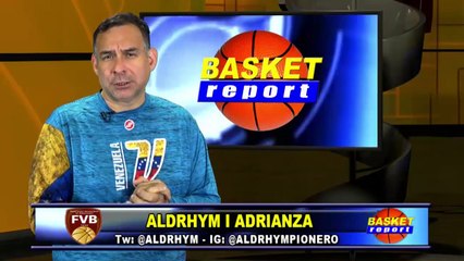 BASKET REPORT 27 de Agosto de 2019 post Venezuela vs Grecia