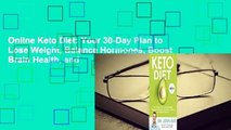 Online Keto Diet: Your 30-Day Plan to Lose Weight, Balance Hormones, Boost Brain Health, and