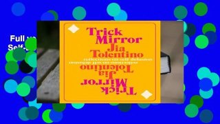 Full version  Trick Mirror: Reflections on Self-Delusion Complete