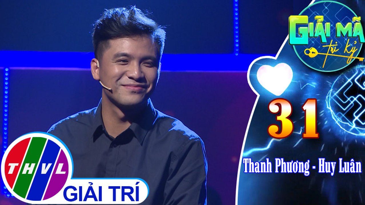THVL | Thanh Phương rất bất ngờ khi nghe được những lời xin lỗi của Huy Luân | Giải mã tri kỷ - Tập 31