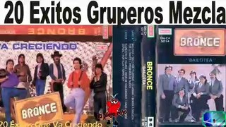 Grupo Bronce 20 Super Exitos Grupeo Inmortal antaño mix