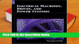 [Read] Electrical Machines, Drives and Power Systems  For Online
