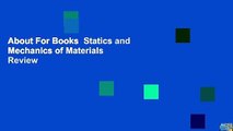 About For Books  Statics and Mechanics of Materials  Review