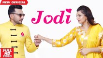 Deep Dhillon Jaismeen jassi | Jodi (OFFICIAL VIDEO) | Latest Punjabi song 2019