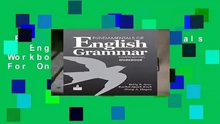 Full version  Fundamentals of English Grammar Workbook (Pear12)  For Online