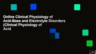 Online Clinical Physiology of Acid-Base and Electrolyte Disorders (Clinical Physiology of Acid