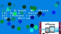 Full E-book  My iPhone for Seniors: Covers all iPhones running iOS 11  Review