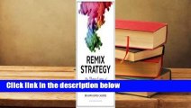 Full version  Remix Strategy: The Three Laws of Business Combinations Complete
