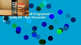 Review  Learning C# Programming with Unity 3D - Ryo Alexander Okita