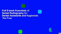 Full E-book Essentials of Dental Radiography for Dental Assistants and Hygienists  For Free