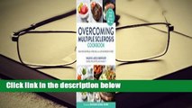 About For Books  Overcoming Multiple Sclerosis Cookbook: Delicious Recipes for Living Well with a
