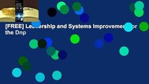 [FREE] Leadership and Systems Improvement for the Dnp