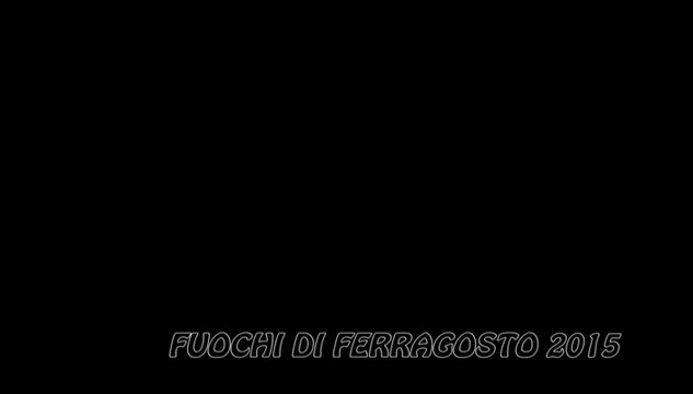 ESTATE 2015 - Fuochi di ferragosto