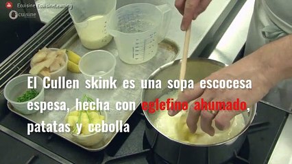 *Gastronomía de Escocia*: Cullen Skink