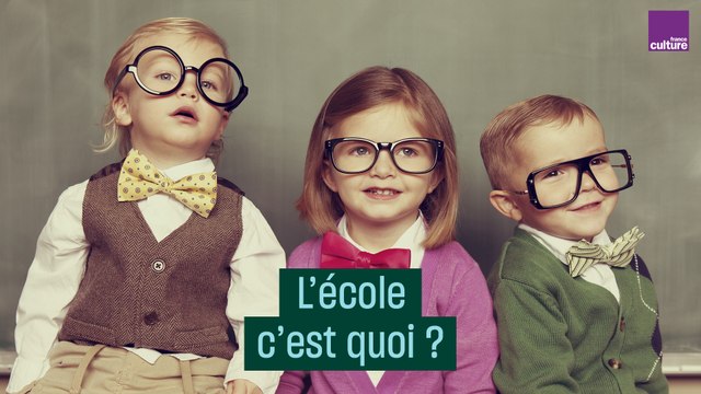 L'école c'est quoi ? - #CulturePrime