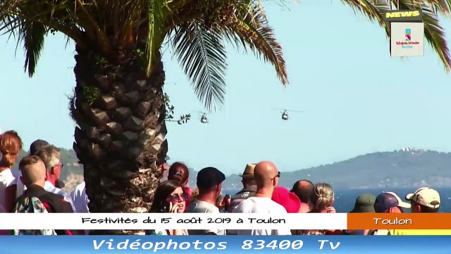 Festivites du 15 aout 2019 a Toulon) la Patrouille de France) et feu d'artifice