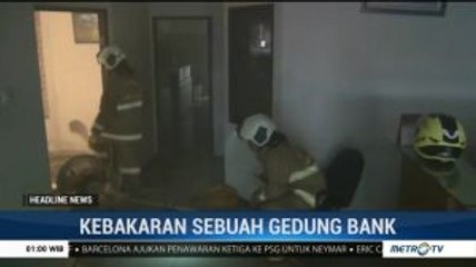 Kebakaran Gedung Bank di Jakpus Diduga Akibat Korsleting