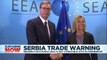 EU warns Serbia to cancel free trade pact with Russia if it wants to join bloc