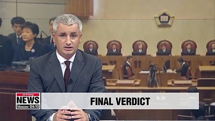 S. Korea's top court to deliver final verdict on corruption scandal involving ex-president Park Geun-hye