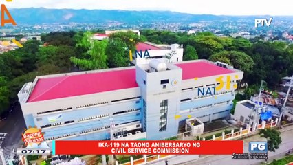 ON THE SPOT: Ika-119 na taong anibersaryo ng Civil Service Commission