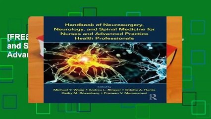 [FREE] Handbook of Neurosurgery, Neurology, and Spinal Medicine for Nurses and Advanced Practice