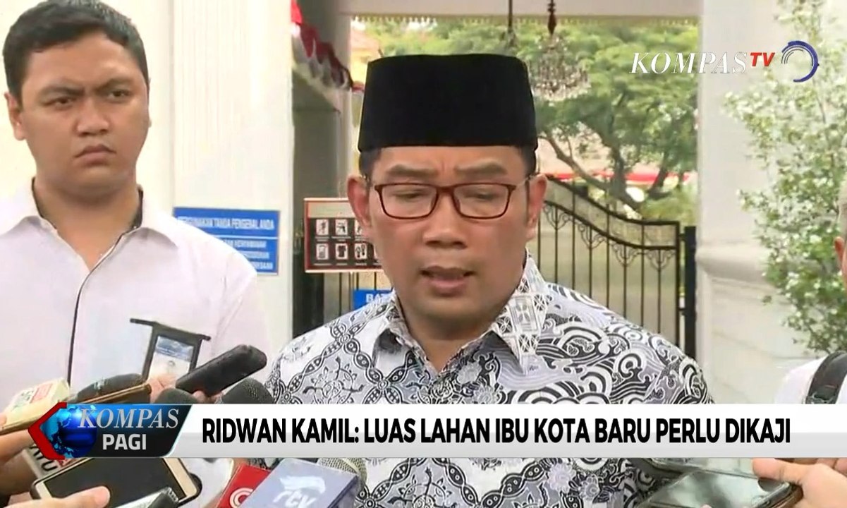 Beri Masukan Soal Ibu Kota Baru, Ridwan Kamil Nilai Luas Lahan Perlu Dikaji