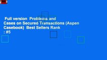 Full version  Problems and Cases on Secured Transactions (Aspen Casebook)  Best Sellers Rank : #5