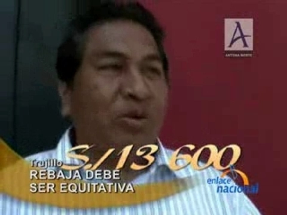 REBAJA DEBE SER EQUITATIVA  - TRUJILLO