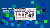 About For Books  The Master Guide to Drawing Anime: How to Draw Original Characters from Simple