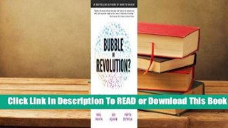 [Read] Blockchain Bubble or Revolution: The Present and Future of Blockchain and Cryptocurrencies