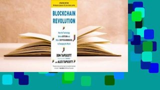 [Read] Blockchain Revolution: How the Technology Behind Bitcoin and Other Cryptocurrencies Is