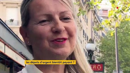 Les banques envisagent désormais de faire payer leurs clients qui déposeraient de l'argent sur leur compte - Vidéo