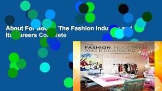 About For Books  The Fashion Industry and Its Careers Complete