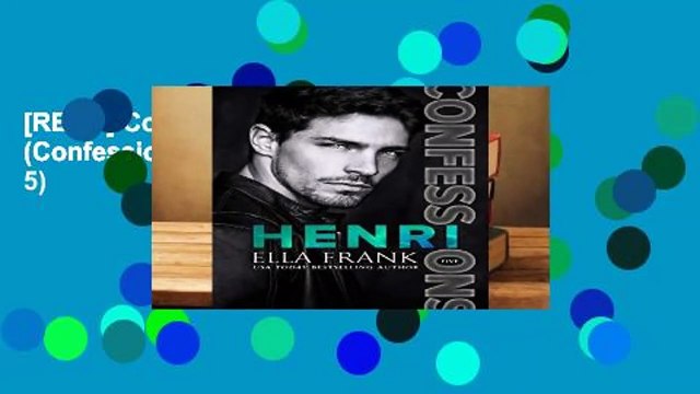 [READ] Confessions: Henri (Confessions Series Book 5)