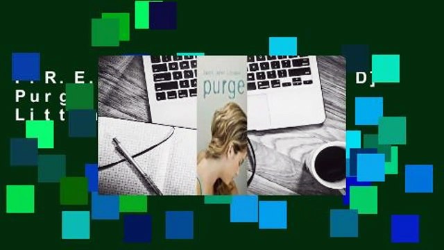 F.R.E.E [D.O.W.N.L.O.A.D] Purge by Sarah Darer Littman