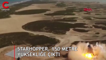 SpaceX'in yeni roketi Starhopper, 150 metre yüksekliğe çıktı