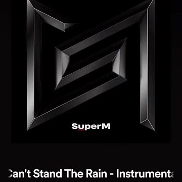 SuperM - I Can't Stand The Rain (Instrumental)