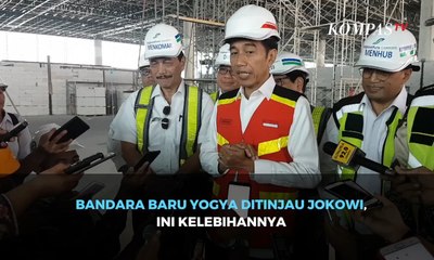Jokowi Tinjau Bandara Baru Yogyakarta, Ini Kelebihannya