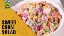 Fresh Sweet Corn Salad | Mehboob's Kitchen | Masala TV Show | Mehboob Khan