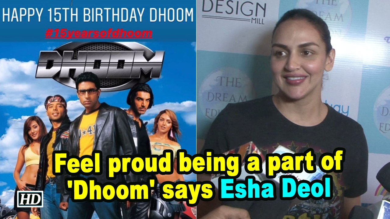Feel proud being a part of Dhoom says Esha Deol