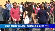 Kira Gelirini Düşük Göstere Ev Sahiplerine Kötü Haber