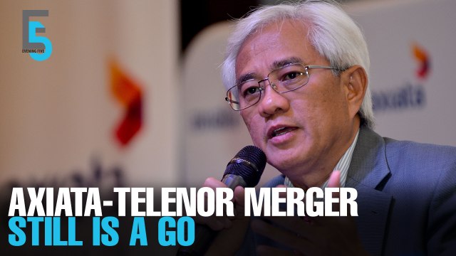 EVENING 5: Axiata-Telenor merger plans on track