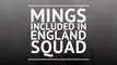 Breaking News - Mings included in England squad